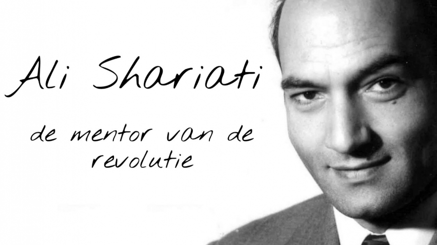 Ali Shariati, de mentor van de revolutie 