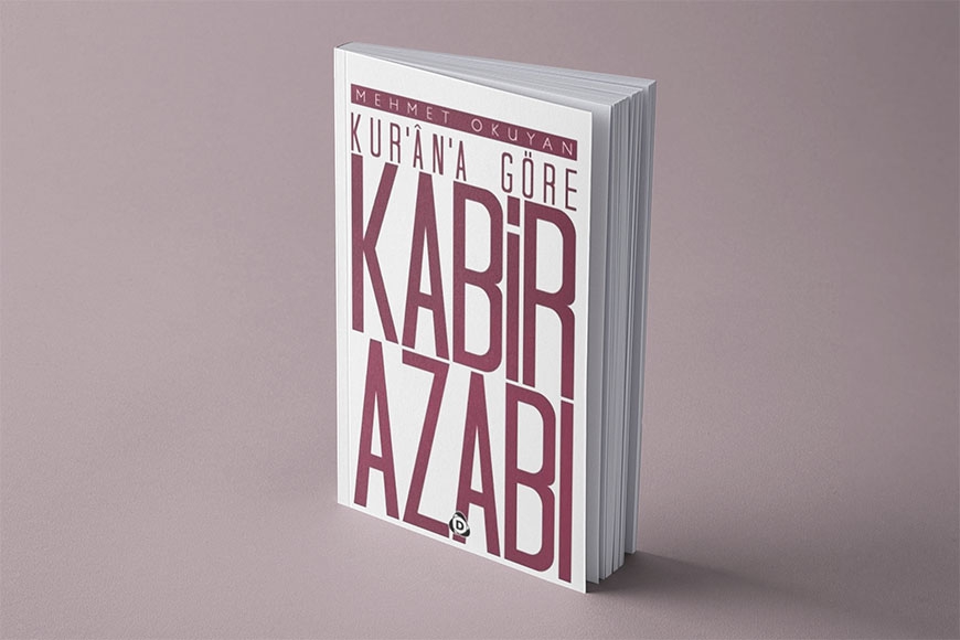 Kur'an'a Göre Kabir Azabı - Mehmet Okuyan