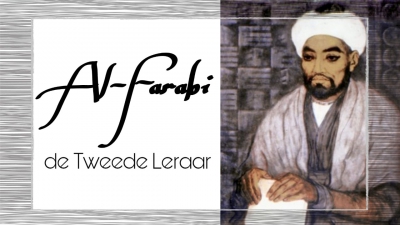 Al Farabi – de Tweede Leraar 
